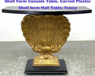 Lot 797 Grosfeld House Style Decorator Shell Form Console Table. Carved Plaster Shell form Hall Table. Fancy