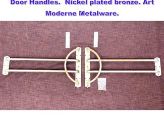 Lot 1063 Matched Pair of Art Deco Theater Door Handles. Nickel plated bronze. Art Moderne Metalware.