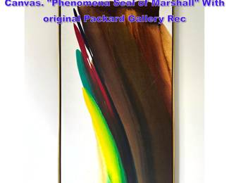 Lot 1041 PAUL JENKINS 1973 Painting on Canvas. Phenomena Seal of Marshall With original Packard Gallery Rec