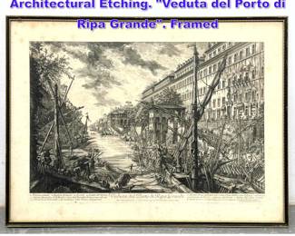 Lot 1181 GIOVANNI BATTISTA PIRANESI Architectural Etching. Veduta del Porto di Ripa Grande. Framed