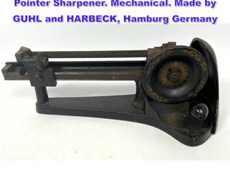 Lot 1046 Antique Iron JUPITER Pencil Pointer Sharpener. Mechanical. Made by GUHL and HARBECK, Hamburg Germany
