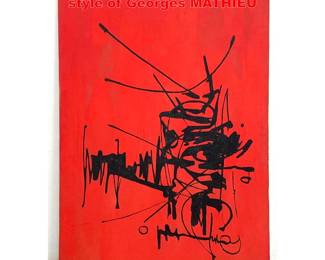 Lot 1758 Abstract Modern Painting in the style of Georges MATHIEU