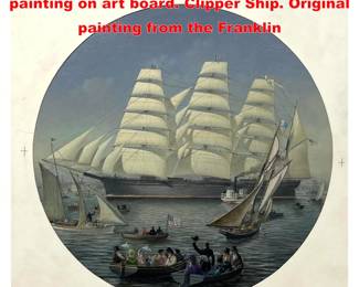 Lot 2174 Len J Pearce GREAT REPUBLIC painting on art board. Clipper Ship. Original painting from the Franklin