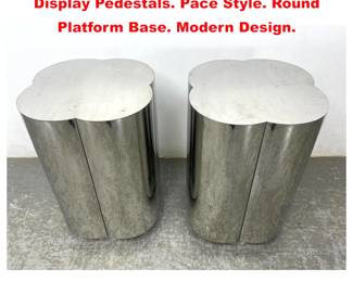 Lot 1982 Pr Chrome Quatrefoil Form Column Display Pedestals. Pace Style. Round Platform Base. Modern Design.