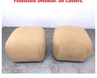 Lot 2047 Pr Fabric Covered Modernist Footstools Ottoman. On Casters.