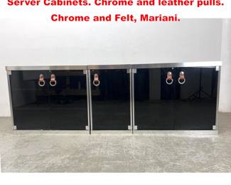 Lot 1803 3Pc Guido Faleschini For Pace Server Cabinets. Chrome and leather pulls. Chrome and Felt, Mariani.