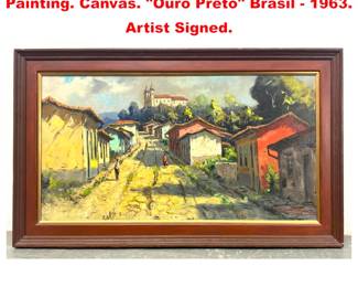 Lot 1736 FRANCISCO CEA Rural Town Scene Painting. Canvas. Ouro Preto Brasil 1963. Artist Signed.