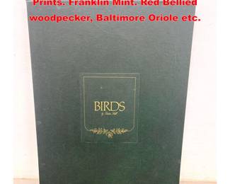 Lot 1731 5pc Portfolio ROBIN HILL Birds Prints. Franklin Mint. Red Bellied woodpecker, Baltimore Oriole etc.