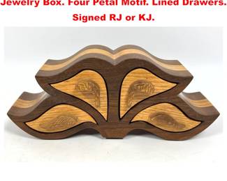 Lot 1617 Artisan Studio Band saw Wood Jewelry Box. Four Petal Motif. Lined Drawers. Signed RJ or KJ.