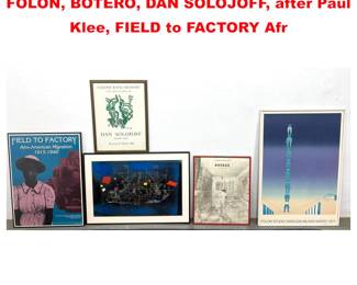 Lot 2100 5pc Framed Vintage Art. Includes FOLON, BOTERO, DAN SOLOJOFF, after Paul Klee, FIELD to FACTORY Afr