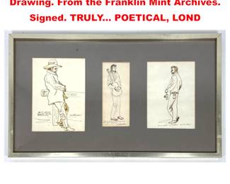Lot 2160 3Pc Charlton Heston Sketch Drawing. From the Franklin Mint Archives. Signed. TRULY... POETICAL, LOND
