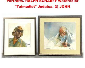 Lot 2104 2pc Vintage Watercolor and Printed Portraits. RALPH SCHARFF Watercolor Talmudist Judaica. 2 JOHN