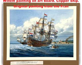 Lot 2180 THOMAS W FREEMAN Prins Willem painting on art board. Clipper Ship. Original painting from the Fran