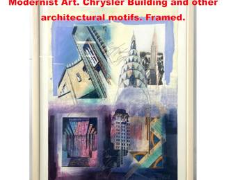 Lot 1901 ANNABEL HEURTT Signed Modernist Art. Chrysler Building and other architectural motifs. Framed.