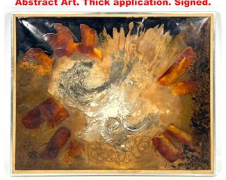 Lot 1721 Signed ESTRADA Modernist Abstract Art. Thick application. Signed.
