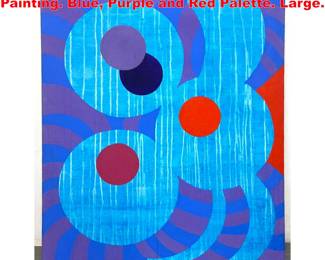 Lot 1828 Modernist Abstract Graphic Painting. Blue, Purple and Red Palette. Large.