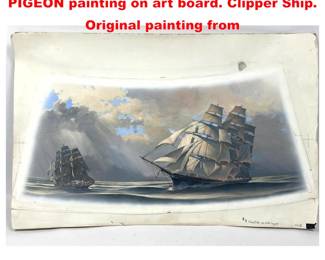 Lot 2171 Len J Pearce FLYING FISH vs WILD PIGEON painting on art board. Clipper Ship. Original painting from