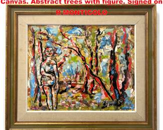 Lot 1846 ROCCO MONTICOLO Painting on Canvas. Abstract trees with figure. Signed on R MONTICOLO