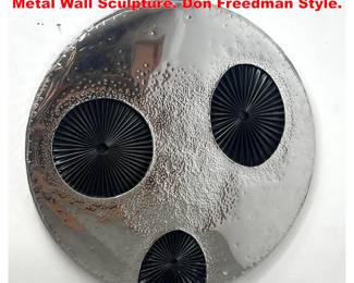Lot 1660 Large Abstract Modern Mixed Metal Wall Sculpture. Don Freedman Style.
