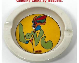 Lot 1633 Love ashtray by Peter Max. Genuine China by Iroquois.