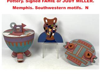 Lot 2117 3pc Terracotta Artisan Studio Pottery. Signed FAHIE or JUDY MILLER. Memphis. Southwestern motifs. N