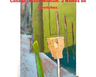 Lot 1900 QUIGLEY Modernist Painting Paper Collage. Mixed Medium. 2 Names on stretcher.