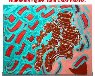 Lot 1845 Very Large Modernist Painting with Humanoid Figure. Bold Color Palette.