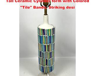 Lot 1685 RAYMOR Italian Art Pottery Lamp. Tall Ceramic Cylinder form with Colored Tile Bands. Striking desi