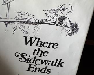 WHere the sidewalk ends.. great book by Shel Silverstein 