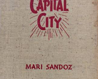 Mari Sandoz 'Capital City' 1st Edition 1939