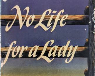 Agnes Morley Cleaveland 'No Life for a Lady' 1st Edition Signed