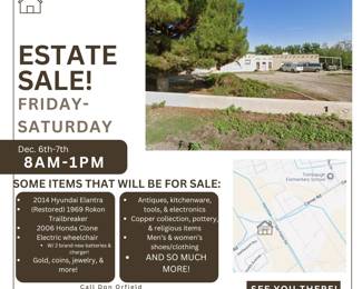 Don't miss this incredible Action Estate Sale in Las Cruces, happening Friday and Saturday, December 6th and 7th, from 8 AM to 1 PM! Explore a wide range of unique items, including a 2014 Hyundai Elantra, a fully restored 1969 Rokon Trailbreaker, a 2006 Honda Clone with low miles, and an electric wheelchair with new batteries. Shoppers will also find gold, coins, jewelry, antiques, kitchenware, tools, electronics, a copper collection, pottery, religious items, men's and women's shoes, and so much more. Conveniently located near Avenida de Mesilla and Main Street (exact address available the day of the event). Contact Don Orfield at (252) 489-1242 or visit actionestateliquidators.net for more details. See you there!