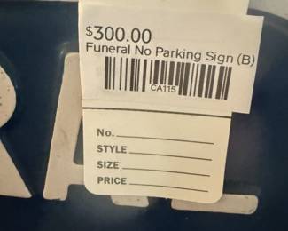 Funeral No Parking Sign (B)