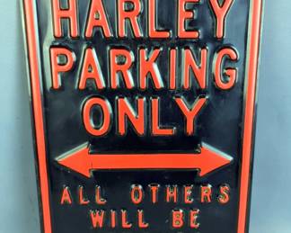 Harley Parking Only, All Others Will Be Crushed Enameled Metal Sign, 18" x 12"