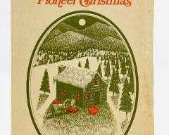 Vintage 1972 edition of "The Secret of a Pioneer Christmas" by Patricia Ellis Anderson. illustrated by Ronald Brian Eddington
