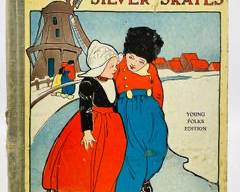 Antique Hans Brinker, Or The Silver Skates by Mary Mapes Dodge. Young Folks Edition. Published by M. A. Donohue & Company. Originally Published 1865
