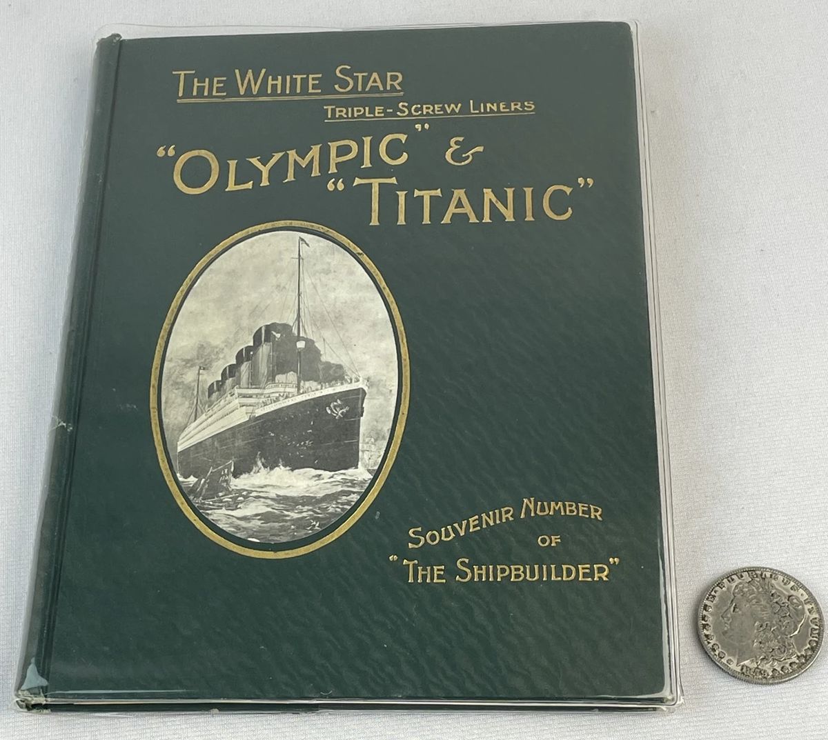 RARE 1911 The White Star Triple Screw Atlantic Liners Olympic and Titanic Souvenir Number of "The Shipbuilder" Photo Illustrated w/ Fold-Out Plates FIRST EDITION