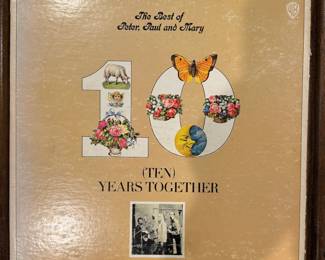 Peter, Paul And Mary* – The Best Of Peter, Paul And Mary: (Ten) Years Together / 2552