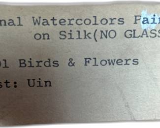 Chinese Painting on Silk of Birds and Blossoms (Artist Uin) - 40” W x 31” H -- Painter Details on the Back
