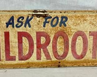 EMB. SST WILDROOT SIGN