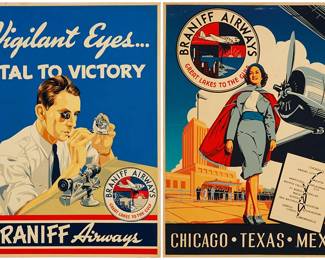 1287
Two vintage Braniff International Airways posters
Two works:

"Vigilant Eyes... Vital to Victory"
Screenprint in colors on thick poster paper
From the edition of unknown size and date
Unsigned
Image/Sheet: 28" H x 22" W

"Chicago-Texas-Mexico"
Screenprint in colors on thick poster paper
From the edition of unknown size and date
Unsigned
Image/Sheet: 28" H x 22" W
Estimate: $200 - $300