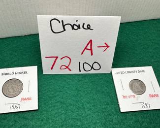 1867 Nickel and 1887 Dime