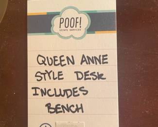 Queen Anne Style Desk Includes Bench