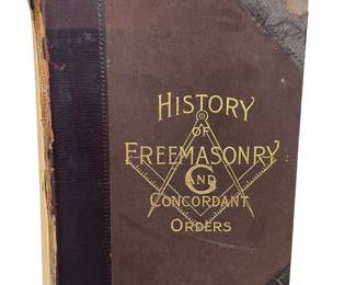 History Of Freemasonry And Concordant Orders 1907
