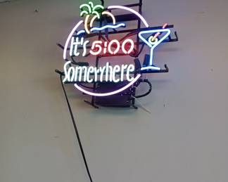 Its 5oclock somewhere neon sign working 