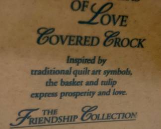 FLOWERS OF LOVE COVERED CROCK Inspired by traditional quilt art symbols, the basket and tulip express prosperity and love. FRIENDSHIP COLLECTION PFALTZGRAFF COLLECTIONS