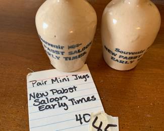#45	Set of 2 mini jugs New Pabst Saloon - Early Times 	 $40.00 			
