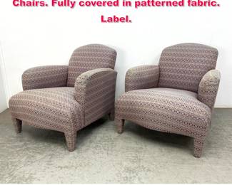 Lot 298 Pr DONGHIA Upholstered Lounge Chairs. Fully covered in patterned fabric. Label. 
