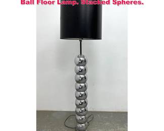 Lot 238 Modernist MCM Stacked Chrome Ball Floor Lamp. Stacked Spheres. 