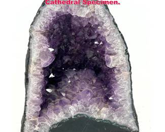 Lot 608 Natural Amethyst Crystal Geode Cathedral Specimen. 